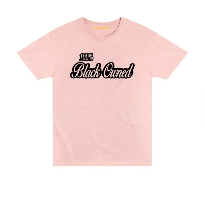 100%-black-owned-script-t-shirt-s. pink-black